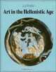 Art in the Hellenistic Age, Jerome Jordan Pollitt 