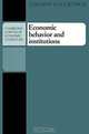 Economic Behavior and Institutions, Thrainn Eggertsson 