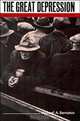 The Great Depression : Delayed Recovery and Economic Change in America, 1929-1939, Michael A. Bernstein 