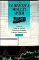 The International Monetary System, Peter B. Kenen, Fabrizio Saccomanni, Francesco Papadia 