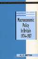 Macroeconomic Policy in Britain 1974-87 (Economic and Social Studies, No 36), Andrew Britton 