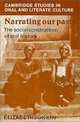 Narrating Our Pasts: The Social Construction of Oral History, Elizabeth Tonkin 