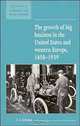 The Growth of Big Business in the United States and Western Europe, 1850-1939 (New Studies in Economics and Social History), Christopher J. Schmitz 