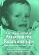 The Organization of Attachment Relationships: Maturation, Culture, and Context, Edited by Patricia McKinsey Crittenden and Angelika Hartl Claussen 