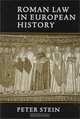 Roman Law in European History, Peter Stein 