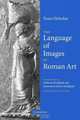 The Language of Images in Roman Art, Tonio Holscher 