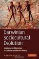Darwinian Sociocultural Evolution: Solutions to Dilemmas in Cultural and Social Theory, Marion Blute 