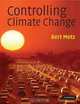 Controlling Climate Change, Bert Metz 
