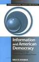 Information and American Democracy : Technology in the Evolution of Political Power (Communication, Society and Politics), Bruce Bimber, W. Lance Bennett, Robert M. Entman 