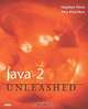 Java 2 Unleashed, Stephen Potts, Alex Pestrikov 