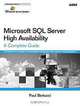 Microsoft SQL Server High Availability, Paul Bertucci 