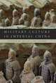 Military Culture in Imperial China, 