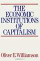 The Economic Institutions of Capitalism, Oliver E. Williamson 