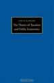 The Theory of Taxation and Public Economics, Louis Kaplow 