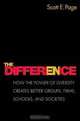 The Difference: How the Power of Diversity Creates Better Groups, Firms, Schools, and Societies (New Edition), Scott E. Page 