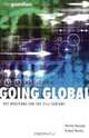 Going Global: Key Questions for the 21st Century, Michael Moynagh, Richard Worsley 