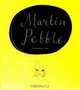 Martin Pebble, Jean-Jacques Sempe, A. Bell 