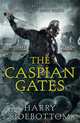 The Caspian Gates, Harry Sidebottom 