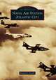Naval Air Station Atlantic City (Images of Aviation), Richard V. Porcelli 