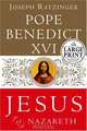 Jesus of Nazareth, Pope Benedict XVI 