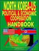 Korea North Us Political and Economic Cooperation Handbook (World Business Library) (World Business Library), Ibp Usa 