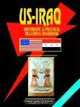 US - Iraq Diplomatic and Political Relations Handbook (World Diplomatic and International Contacts Library), Ibp Usa, USA International Business Publications 