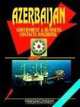 Azerbaijan Government And Business Contacts Handbook (World Business, Investment and Government Library) (World Business, Investment and Government Library), Ibp Usa 