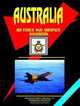 Australia Air Force Handbook (World Business, Investment and Government Library) (World Business, Investment and Government Library), Ibp Usa 