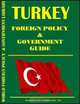 Turkey Foreign Policy and Government Guide, Ibp Usa, USA International Business Publications 