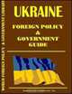 Ukraine Foreign Policy and Government Guide, Ibp Usa 