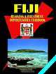 Fiji: Business & Investment Opportunities Yearbook, Ibp Usa 