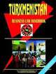Turkmenistan Business Law Handbook, Ibp Usa 