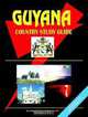 Guyana Country Study Guide, Ibp Usa 