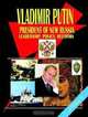 Russia President Vladimir Putin Handbook, Ibp Usa 