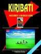 Kiribati Investment & Business Guide, Ibp Usa 