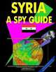 Syria a ""Spy"" Guide, Ibp Usa 