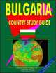 Bulgaria (World Spy Guide Library) (World Spy Guide Library), Ibp Usa 
