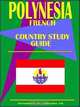 Polynesia Country Study Guide (World Spy Guide Library), Ibp Usa 
