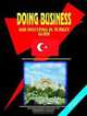 Doing Business And Investing in Turkey (World Business, Investment and Government Library) (World Business, Investment and Government Library), Ibp Usa 