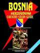 Bosnia and Herzegovina Country Study Guide, Ibp Usa 