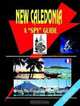 New Caledonia a Spy Guide, Ibp Usa 