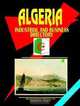 Algeria Industrial And Business Directory (World Business, Investment and Government Library) (World Business, Investment and Government Library), Ibp Usa 