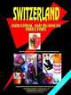 Switzerland Industrial and Business Directory (World Business, Investment and Government Library) (World Business, Investment and Government Library), Ibp Usa 