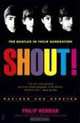 Shout! The Beatles in Their Generation, Philip Norman 
