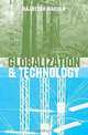 Globalization and Technology: Interdependence, Innovation Systems and Industrial Policy, Rajneesh Narula 