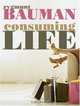 Consuming Life, Zygmunt Bauman 