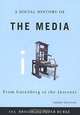 A Social History of the Media: From Gutenberg to the Internet, Asa Briggs and Peter Burke 