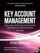 Key Account Management: Tools and Techniques for Achieving Profitable Key Supplier Status (Key Account Management: Tools & Techniques for Achieving Profitable), Peter Cheverton 