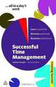 Successful Time Management (Creating Success), Patrick Forsyth 
