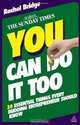 You Can Do It Too: The 20 Essential Things Every Budding Entrepreneur Should Know, Rachel Bridge 